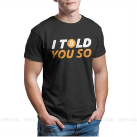Told You So' Bitcoin T-Shirt for sale with Crypto Emporium
